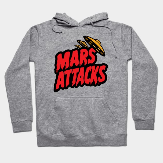 Mars Attacks Hoodie by Woah_Jonny